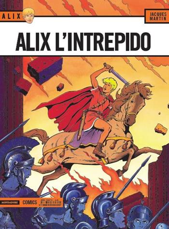 Alix, l'intrepido. Alix. Vol. 15 - Jacques Martin - Libro Mondadori Comics 2016 | Libraccio.it