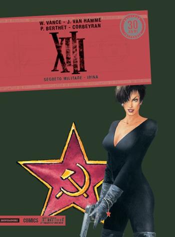 XIII. Segreto militare. Irina. Vol. 10  - Libro Mondadori Comics 2016 | Libraccio.it
