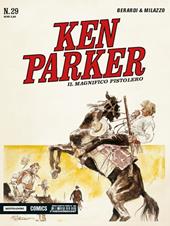 Il magnifico pistolero. Ken Parker classic. Vol. 29