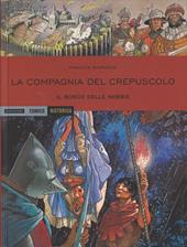 La compagnia del crepuscolo. Il bosco delle nebbie