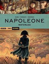 Napoleone. Waterloo