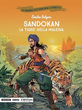 Sandokan. La tigre della Malesia - Emilio Salgari, Stefano Enna, Nico Tamburo - Libro Mondadori Comics 2018, La grande letteratura a fumetti | Libraccio.it