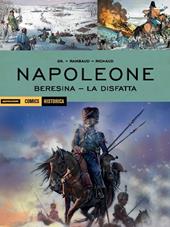 Napoleone. Beresina-La disfatta