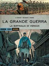 La grande guerra. La battaglia di Verdun