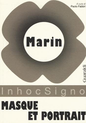 Masque et portrait - Louis Marin - Libro Guaraldi 2015, InhocSigno | Libraccio.it