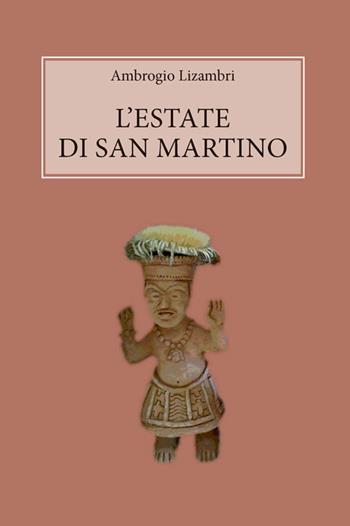 L' estate di san Martino - Ambrogio Lizambri - Libro Guaraldi 2016, GuaraldiLAB | Libraccio.it