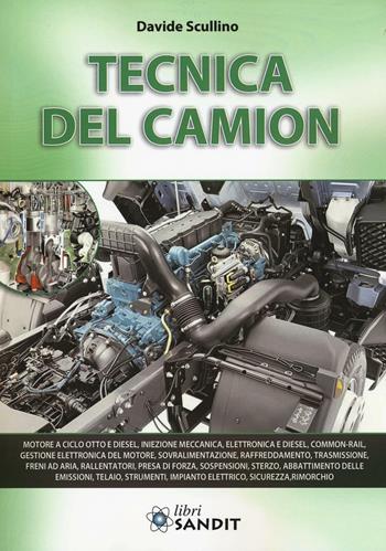Tecnica del camion - Davide Scullino - Libro Sandit Libri 2016 | Libraccio.it