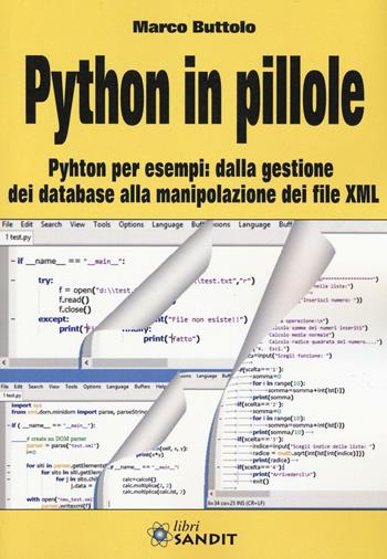 Phyton in pillole - Marco Buttolo - Libro Sandit Libri 2016 | Libraccio.it