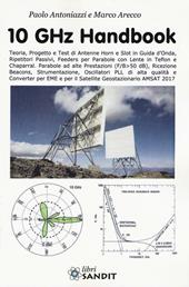 10 GHZ handbook. Ediz. illustrata