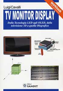 Image of TV monitor display. Dalla tecnologia LED agli OLED, dalla televis...