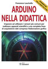 Arduino nella didattica. Sperimentare con la didattica STEM