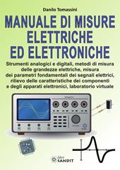 Manuale di misure elettriche ed elettroniche. Per gli Ist. tecnici e professionali. Con Contenuto digitale per download e accesso online