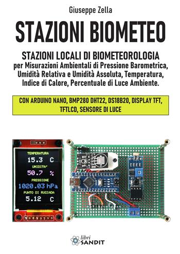 Stazioni Biometeo. Stazioni locali di biometeorologia - Giuseppe Zella - Libro Sandit Libri 2023 | Libraccio.it