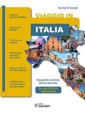 Viaggio in Italia. Geografia turistica. Storia dell'arte. e professionali