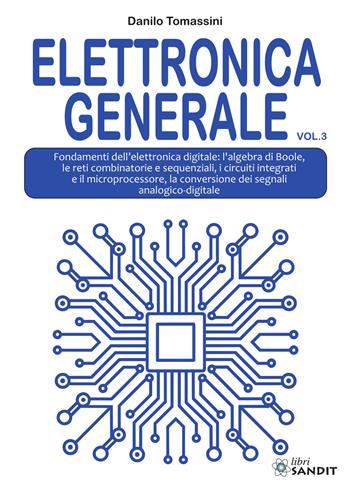 Elettronica generale. Vol. 3 - Danilo Tomassini - Libro Sandit Libri 2026 | Libraccio.it