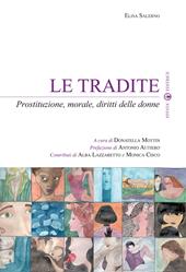 Le tradite. Prostituzione, morale, diritti delle donne