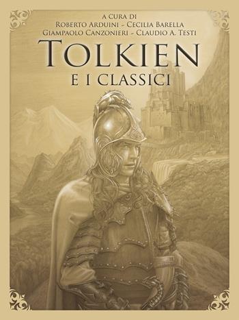 Tolkien e i classici. Vol. 1  - Libro Effatà 2015, Libera-mente | Libraccio.it