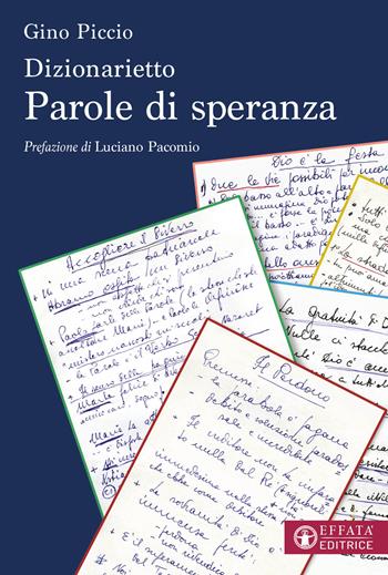 Dizionarietto. Parole di speranza - Gino Piccio - Libro Effatà Editrice 2024, Il respiro dell'anima | Libraccio.it