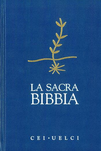 La Sacra Bibbia. CEI-UELCI  - Libro Effatà Editrice 2022, Il respiro dell'anima | Libraccio.it