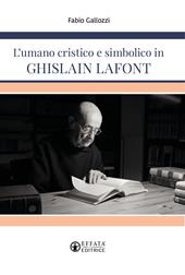 L' umano cristico e simbolico in Ghislain Lafont