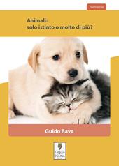 Animali: solo istinto o molto di più?