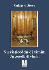 Nu cisticeddu di vimini-Un cestello di vimini. Testo siciliano a fronte