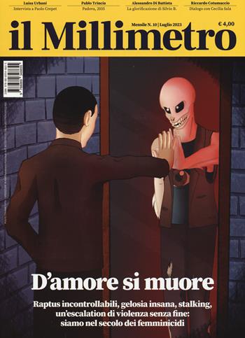 Il millimetro (2023). Vol. 10: D'amore si muore  - Libro Bibliotheka Edizioni 2023 | Libraccio.it