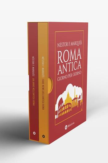 Roma antica giorno per giorno - Néstor F. Marqués - Libro Bibliotheka Edizioni 2025, Reti | Libraccio.it