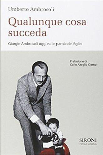 Qualunque cosa succeda - Umberto Ambrosoli - Libro Alpha Test 2017 | Libraccio.it