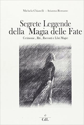 Segreti leggende magia fate  - Libro Cerchio della Luna 2014 | Libraccio.it