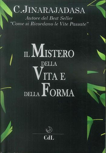 Il mistero della vita e della forma - Curuppumullage Jinarajadasa - Libro Cerchio della Luna 2018 | Libraccio.it
