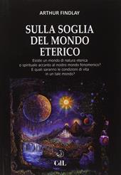 Sulla soglia del mondo eterico