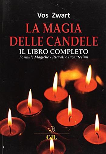 La magia delle candele - Vos Zwart - Libro Cerchio della Luna 2016 | Libraccio.it