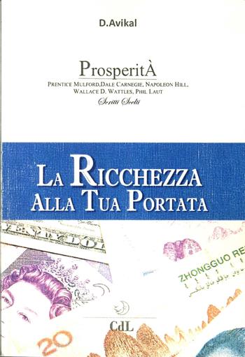 Ricchezza alla tua portata - Dhyan Avikal - Libro Cerchio della Luna 2017 | Libraccio.it