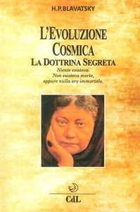 Image of L' evoluzione cosmica. La dottrina segreta