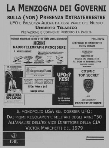La menzogna dei governi sulla non presenza extraterrestre - Umberto Telarico - Libro Cerchio della Luna 2017 | Libraccio.it