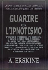 Guarire con l'ipnotismo