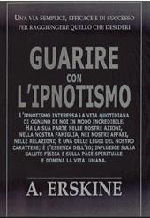 Guarire con l'ipnotismo