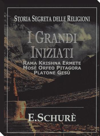 I grandi iniziati - Édouard Schuré - Libro Cerchio della Luna 2017 | Libraccio.it