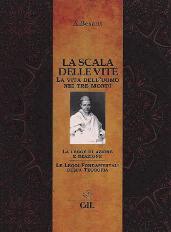 La scala delle vite - Annie Besant - Libro Cerchio della Luna 2018 | Libraccio.it