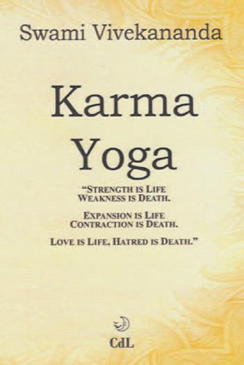 Karma yoga. Lo yoga dell'azione - Swami Vivekânanda - Libro Cerchio della Luna 2021 | Libraccio.it