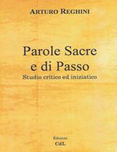 Parole sacre e di passo. Studio critico ed iniziatico