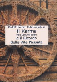 Il karma della comunità solare - Rudolf Steiner - Libro Cerchio della Luna 2022 | Libraccio.it