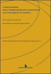 L' innovazione nell'apprendimento linguistico all'Università di Padova. Ediz. multilingue