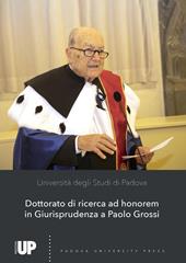Conferimento del Dottorato di ricerca ad honorem in Giurisprudenza a Paolo Grossi