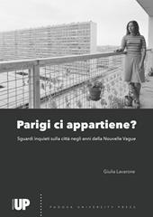 Parigi ci appartiene? Sguardi inquieti sulla città negli anni della Nouvelle Vague