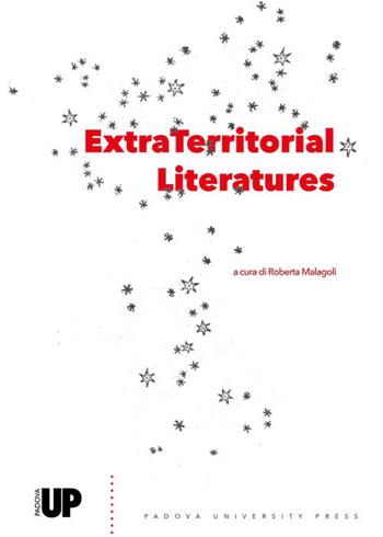 ExtraTerritorial Literatures  - Libro Padova University Press 2022 | Libraccio.it