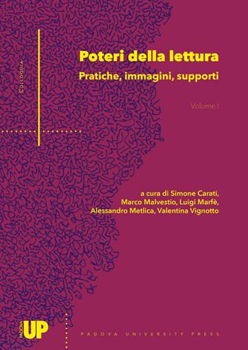 Poteri della lettura. Pratiche, immagini, supporti. Vol. 1  - Libro Padova University Press 2024 | Libraccio.it