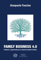Family business 4.0. Problemi e opportunità per le imprese familiari italiane