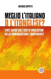 Meglio l'italiano o l'itanglese? Linee guida sull’uso di anglicismi nella comunicazione trasparente